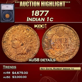1877 Indian Cent 1c au58 details SEGS