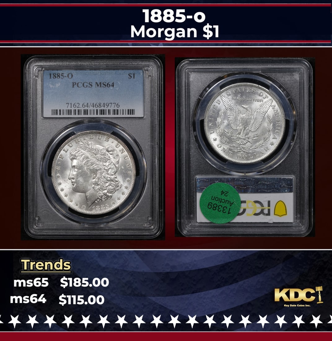 PCGS 1885-o Morgan Dollar $1 ms64 PCGS (1 of 3)