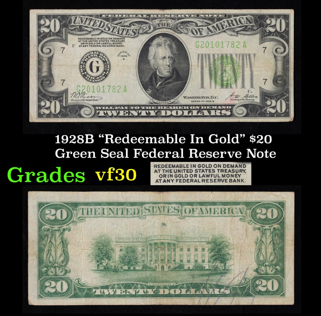 1928B $20 Green Seal Federal Reserve Note "Redeemable In Gold" Grades vf++ (1 of 3)