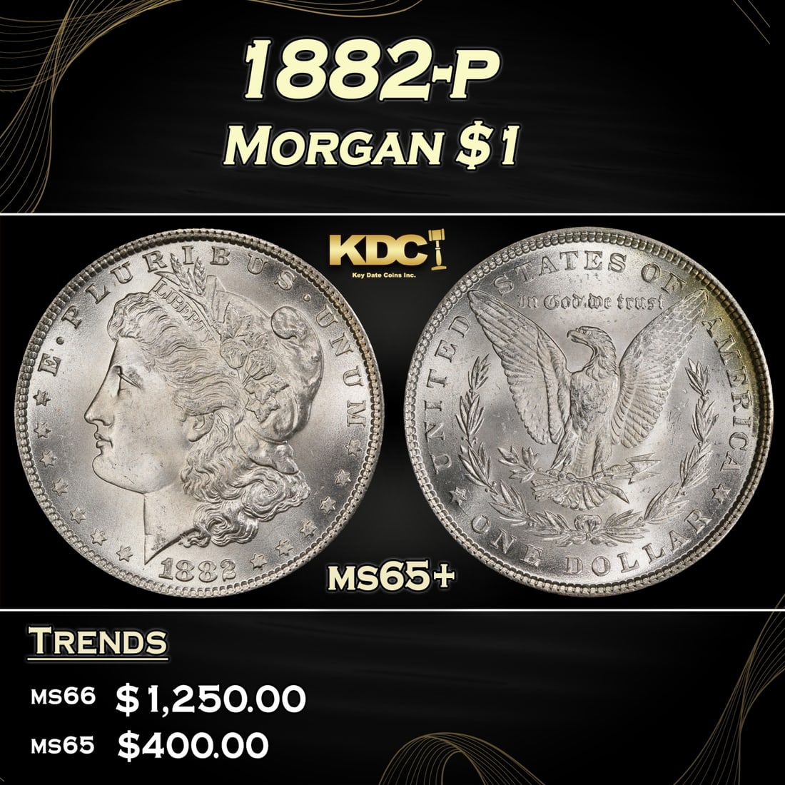 1882-p Morgan Dollar $1 Grades ms65+ (1 of 3)