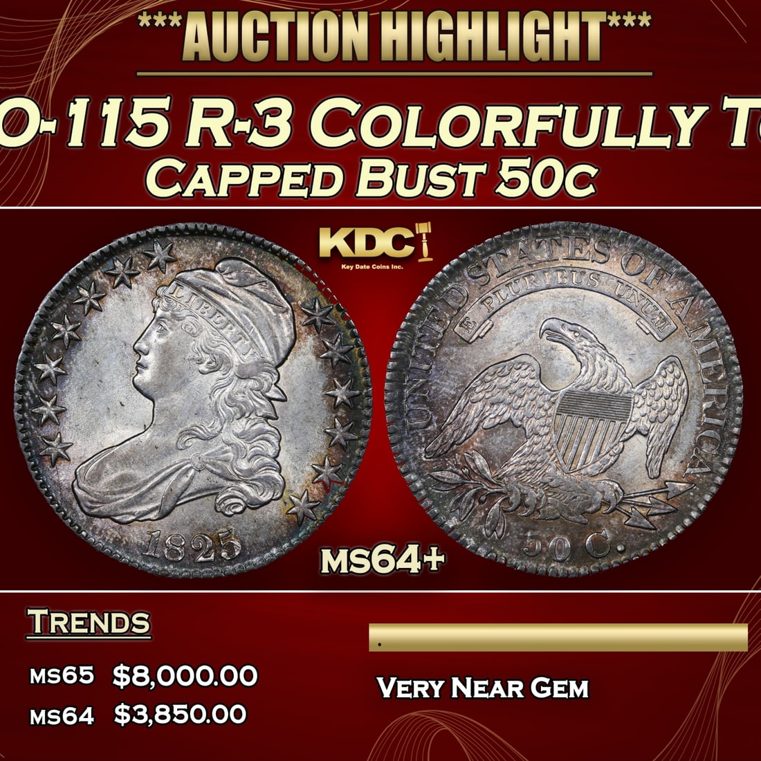 1825 Capped Bust Half Dollar O-115 R-3 Colorfully Toned 50c ms64+ USCG (1 of 5)