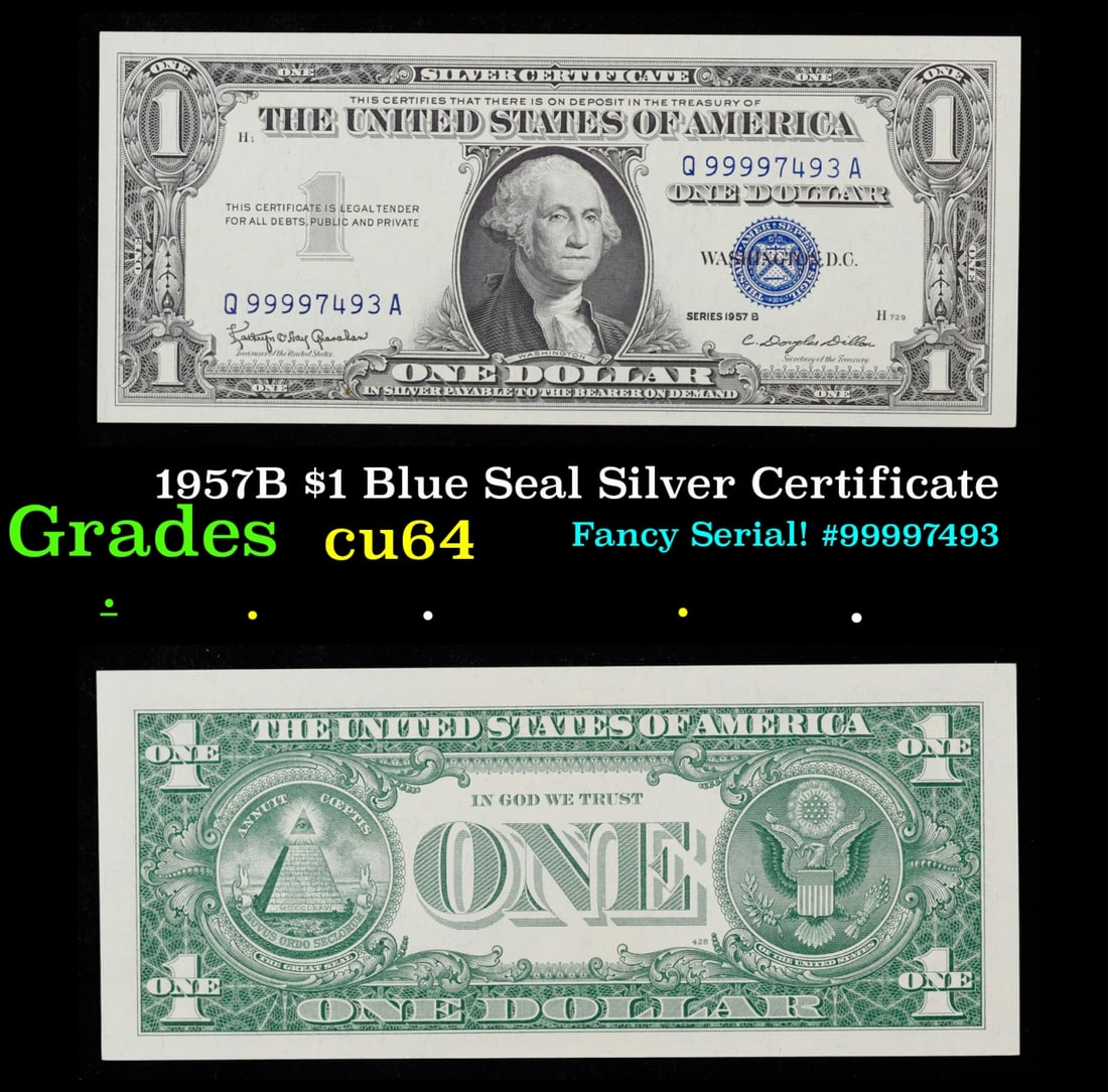 1957B $1 Blue Seal Silver Certificate Grades Choice CU: 1957B $1 Blue Seal Silver Certificate Grades Choice CU. FR-1621 Granahan-Dilon Silver Certificates were redeemable in Silver. One of their most distinctive qualities is the blue Treasury seal and seri
