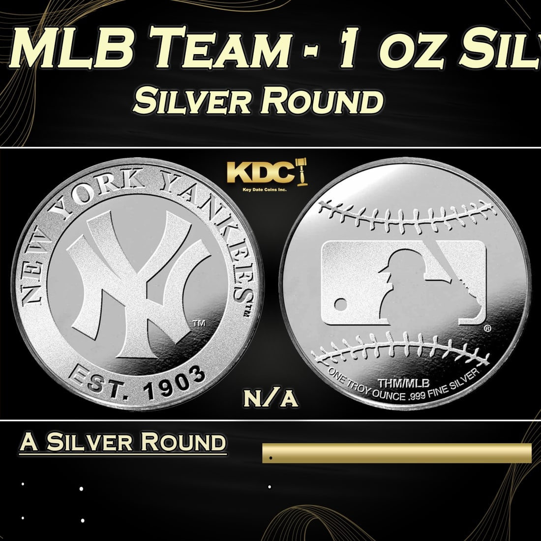 NY Yankees MLB Team - 1 oz Silver Round Round (1 of 3)