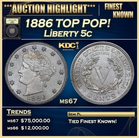 1886 Liberty Nickel TOP POP! 5c ms67 USCG