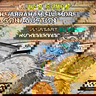 Cover: Proudly Presenting Part 2, the final part, of The Abraham Fillmore Collection - Numismatic Americana, Early American Gold and Silver Dollars & Ultra Rare U.S. Currency.Featuring the greatest culminati