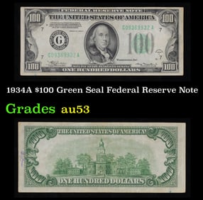 1934A $100 Green Seal Federal Reserve Note Grades Select AU