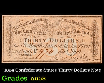 1864 Confederate States Thirty Dollars Note Grades Choice AU/BU Slider