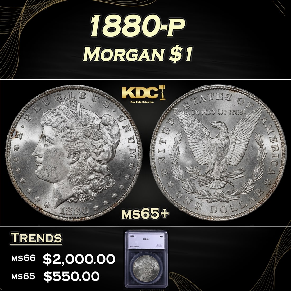 1880-p Morgan Dollar $1 ms65+ SEGS (1 of 5)