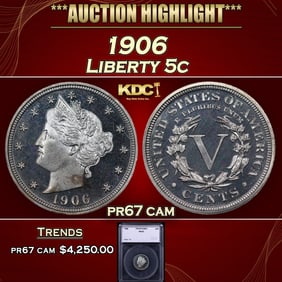 1906 Proof Liberty Nickel 5c pr67 cam SEGS