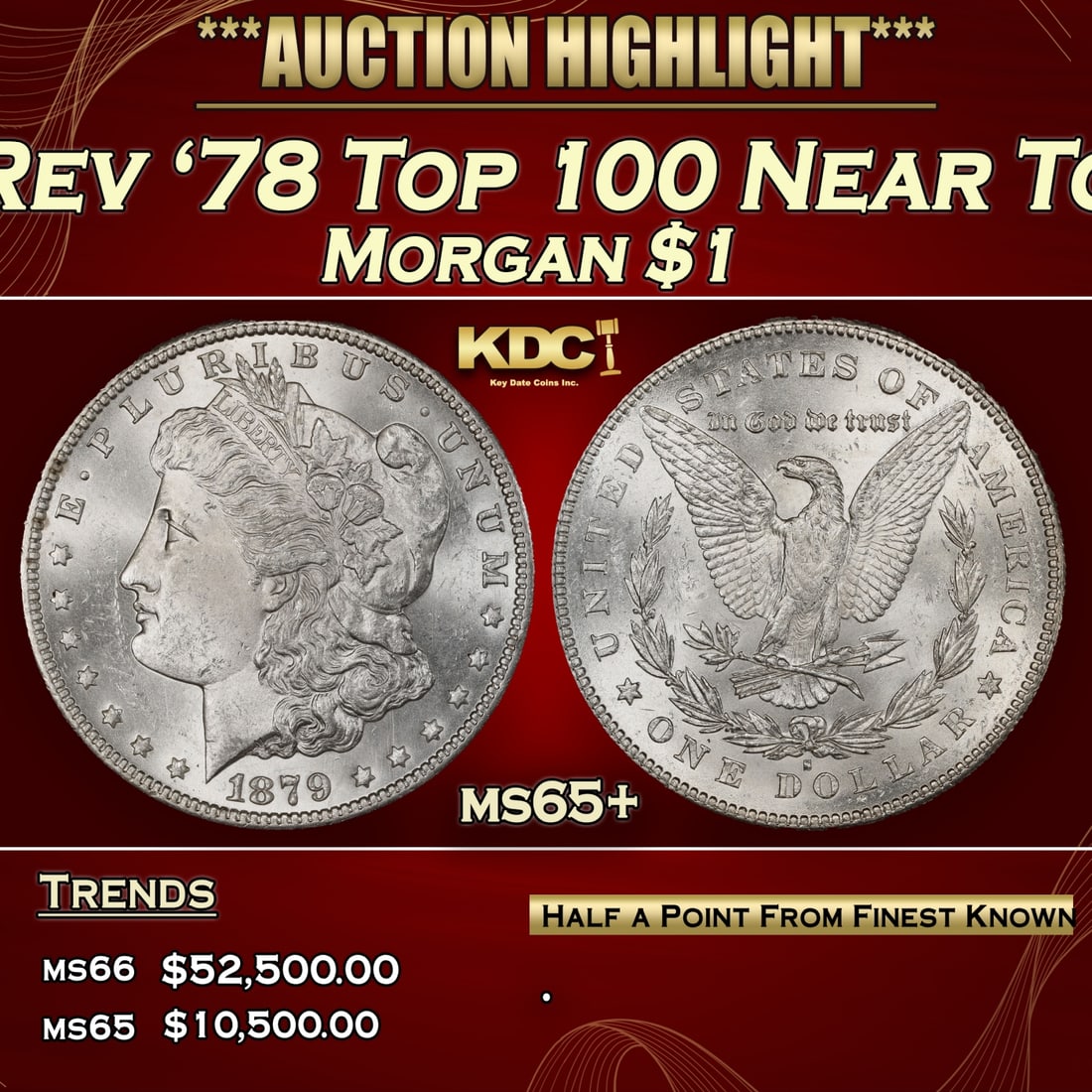 1879-s Rev '78 Top 100 Morgan Dollar Near Top Pop! $1 ms65+ SEGS (1 of 5)