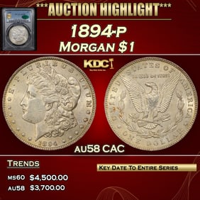 PCGS 1894-p Morgan Dollar $1 au58 CAC PCGS