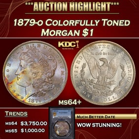 PCGS 1879-o Morgan Dollar Colorfully Toned 1 ms64+ PCGS