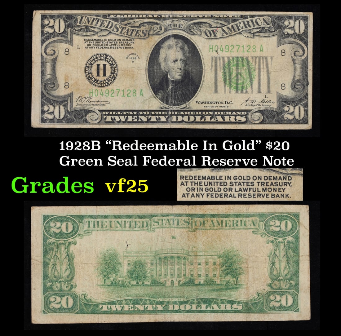 1928B $20 Green Seal Federal Reserve Note "Redeemable In Gold" Grades vf+ (1 of 3)