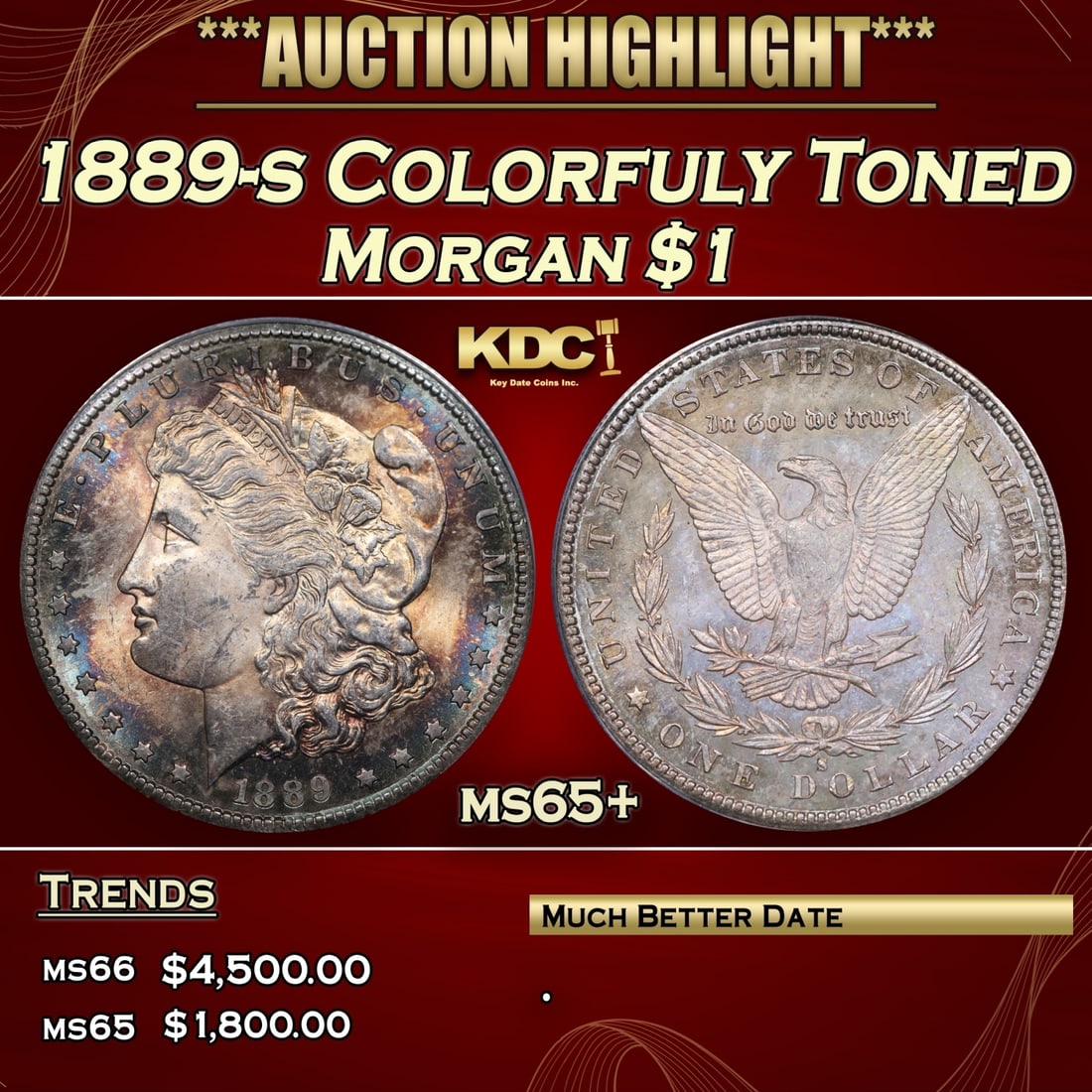 1889-s Morgan Dollar Colorfuly Toned 1 ms65+ SEGS (1 of 5)