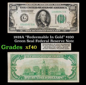 1928A $100 Green Seal Federal Reserve Note "Redeemable In Gold" Grades xf
