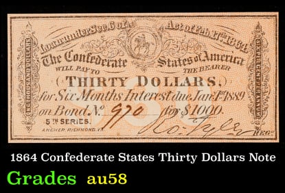 1864 Confederate States Thirty Dollars Note Grades Choice AU/BU Slider