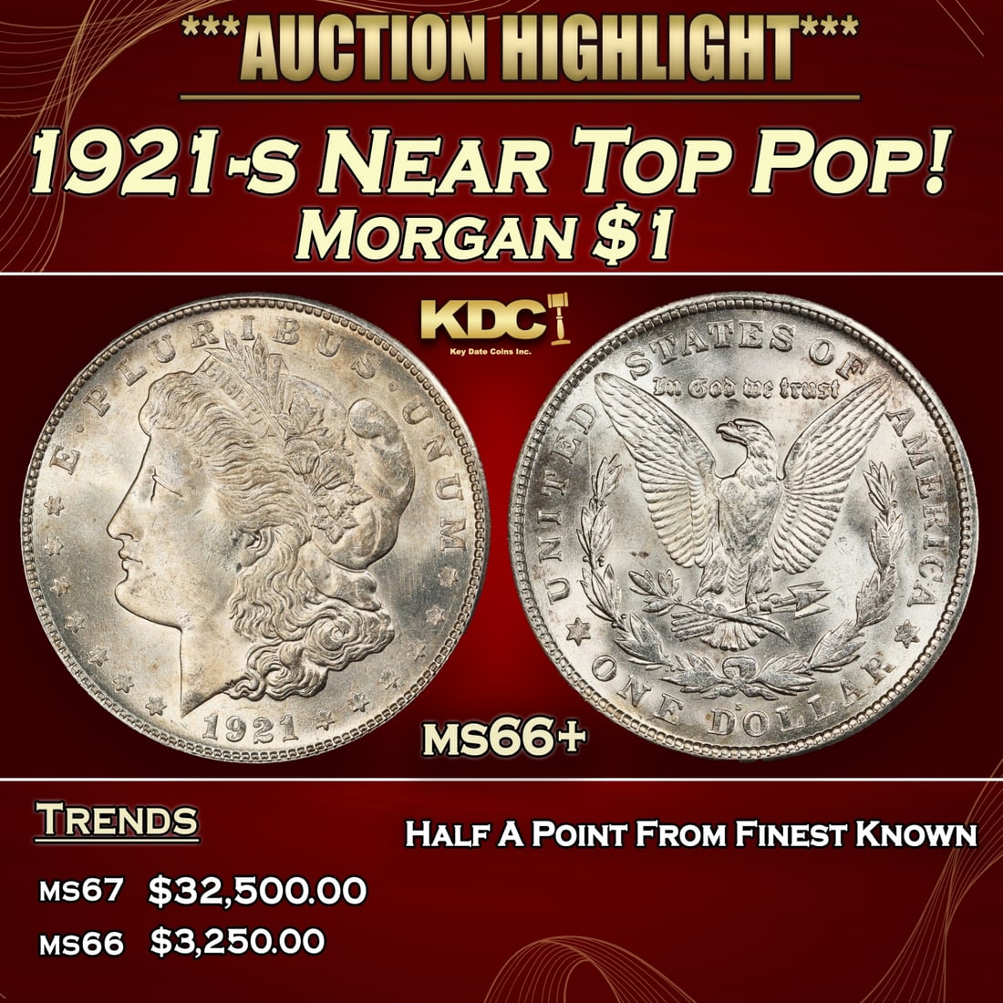 1921-s Morgan Dollar Near Top Pop! $1 ms66+ SEGS (1 of 5)