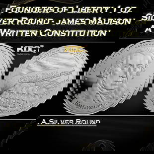 Founders of Liberty 1 oz Silver Round - James Madison - A Written Constitution Round: Founders of Liberty 1 oz Silver Round - James Madison - A Written Constitution. The Father of the U.S. Constitution and 4th President James Madison committed the ideals of liberty into written form to