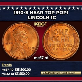 1910-s Lincoln Cent Near Top Pop! 1c ms67 rd SEGS