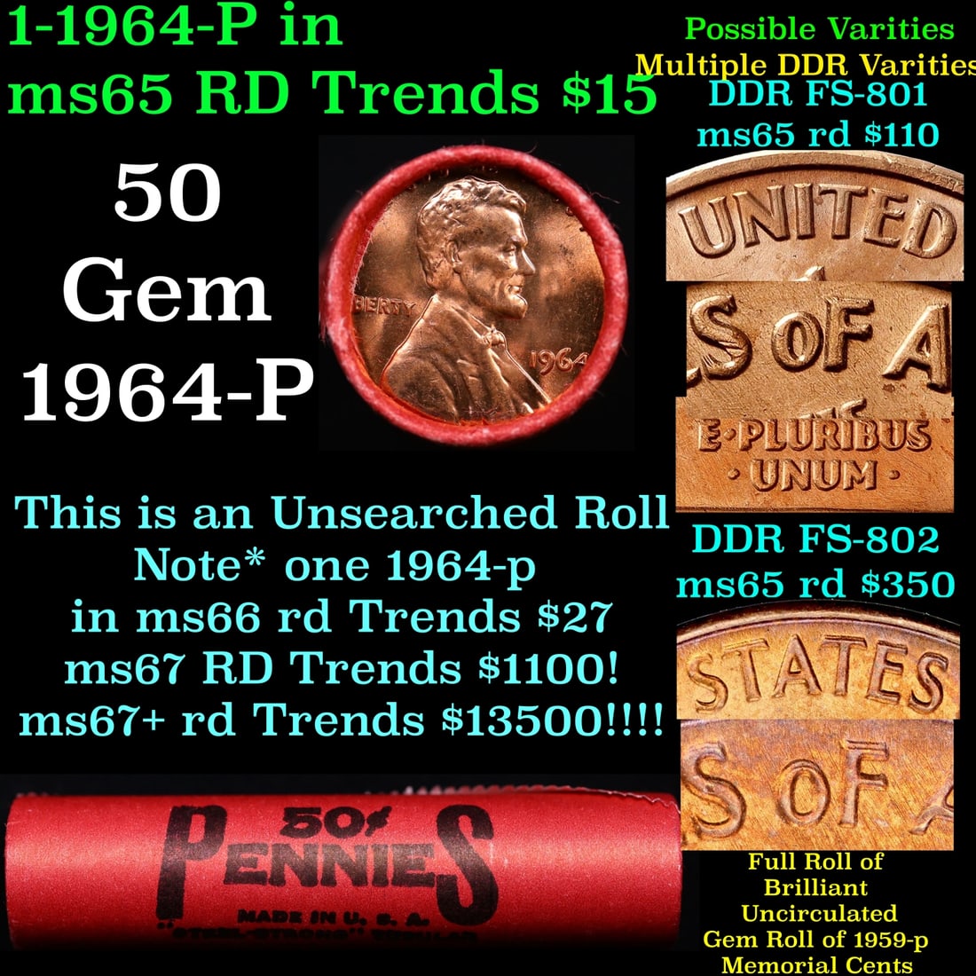 BU Shotgun Lincoln 1c roll, 1964-p 50 pcs Bank Wrapper 50c: BU Shotgun Lincoln 1c roll, 1964-p 50 pcs Bank Wrapper 50c. A terrific Shotgun roll of Lincoln cents in a Bank wrapper. Most if not all coins should be cherry red.