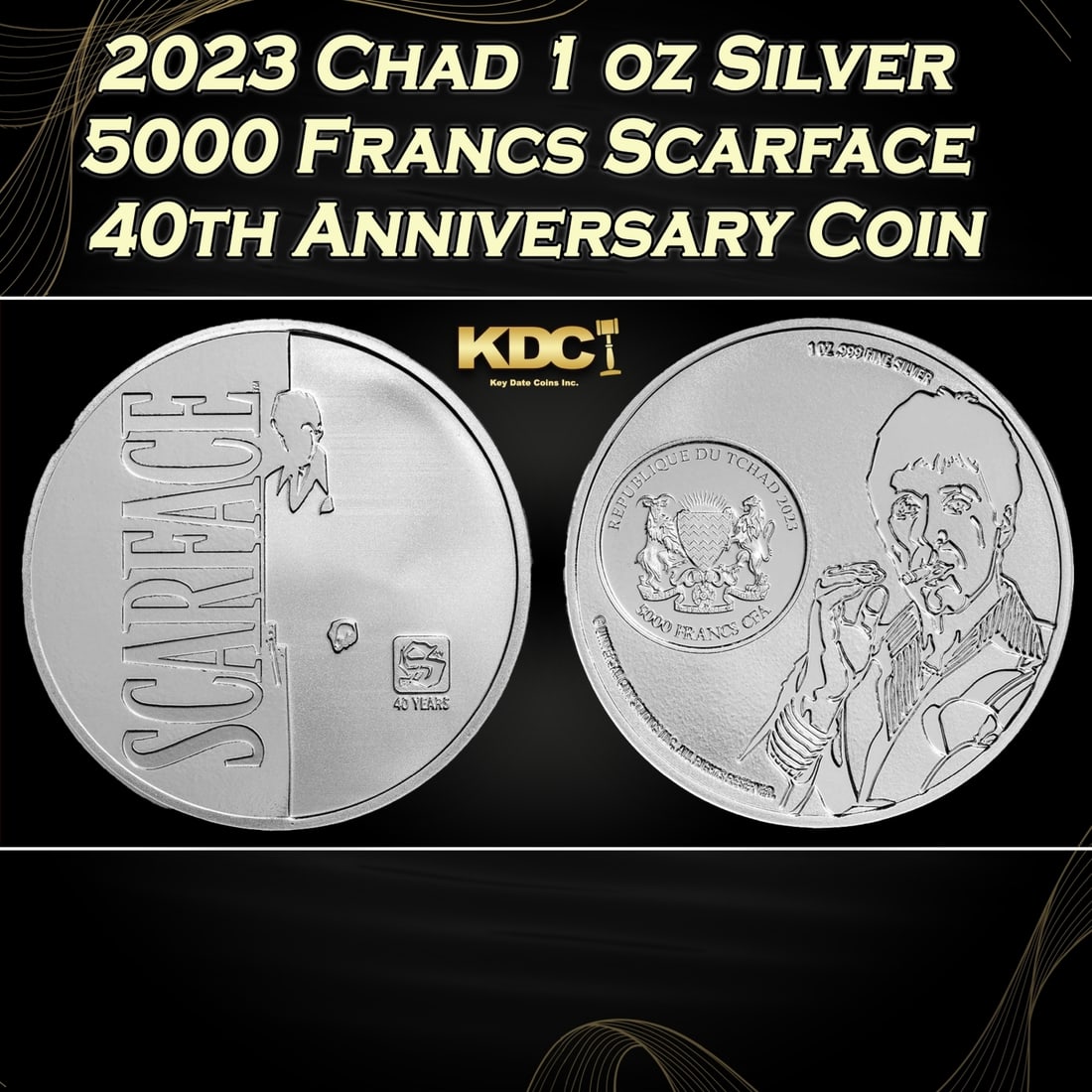 2023 Chad 1 oz Silver 5000 Francs Scarface 40th Anniversary Coin Round: 2023 Chad 1 oz Silver 5000 Francs Scarface 40th Anniversary Coin. This 1 oz Silver coin commemorates 40 years of the classic move, Scarface. Contains 1 oz of .999 fine silver.