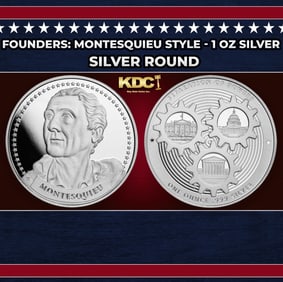 Founders: Montesquieu Style - 1 oz Silver Round Round