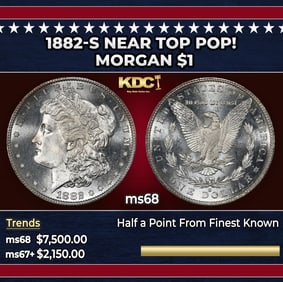 1882-s Morgan Dollar Near Top Pop! $1 ms68 SEGS