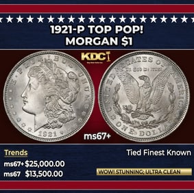 1921-p Morgan Dollar TOP POP! $1 ms67+ SEGS