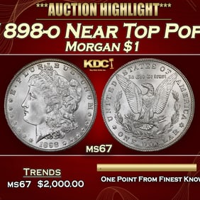 1898-o Morgan Dollar Near Top Pop! $1 ms67 SEGS