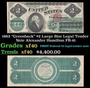 1862 $2 Large Size Legal Tender Note "Greenback" Alexander Hamilton Grades xf FR-41