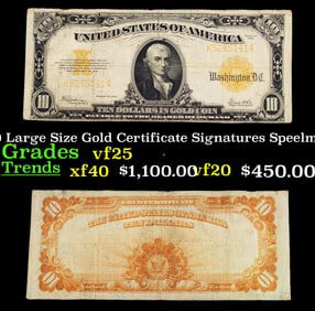 1922 $10 Large Size Gold Certificate Grades vf+ Signatures Speelman/White