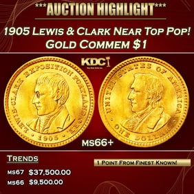 1905 Lewis & Clark Gold Commem Dollar Near Top Pop! 1 ms66+ SEGS