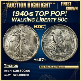1940-s Walking Liberty Half Dollar TOP POP! 50c S ms67+