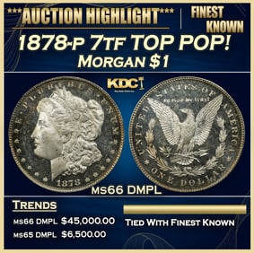 1878-p 7tf Morgan Dollar TOP POP! $1 ms66 DMPL SEGS