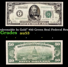 1928 $50 Green Seal Federal Reserve Note "Redeemable In Gold" Grades Select AU