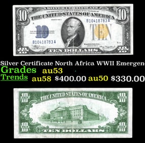1934A $10 Silver Certificate North Africa WWII Emergency Currency Grades Select AU