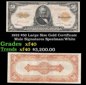 1922 $50 Large Size Gold Certificate Mule Grades xf Signatures Speelman/White