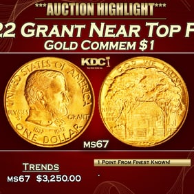 1922 Grant Gold Commem Dollar Near Top Pop! 1 ms67 SEGS