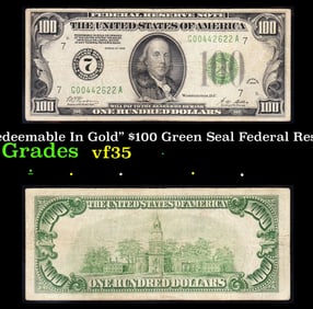 1928 $100 Green Seal Federal Reserve Note "Redeemable In Gold" Grades vf++
