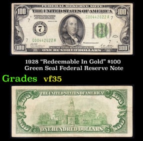 1928 $100 Green Seal Federal Reserve Note "Redeemable In Gold" Grades vf++