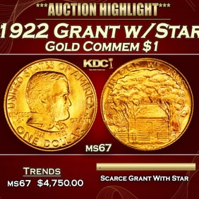1922 Grant w/Star Gold Commem Dollar 1 ms67 SEGS