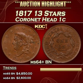 1817 13 Stars Coronet Head Large Cent 1c ms64+ BN SEGS