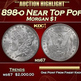 1898-o Morgan Dollar Near Top Pop! $1 ms67 SEGS