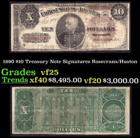 1890 $10 Treasury Note Grades vf+ Signatures Rosecrans/Huston