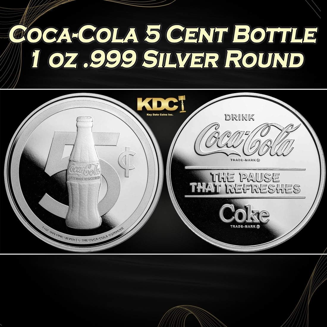 Coca-Cola 5 Cent Bottle 1 oz .999 Silver Round Round (1 of 3)