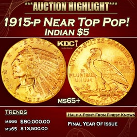 1915-p Gold Indian Half Eagle Near Top Pop! $5 ms65+ USCG