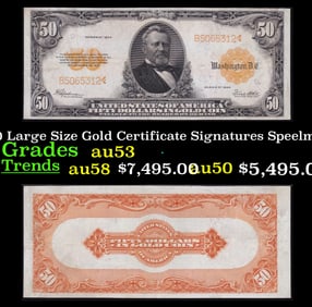 1922 $50 Large Size Gold Certificate Grades Select AU Signatures Speelman/White