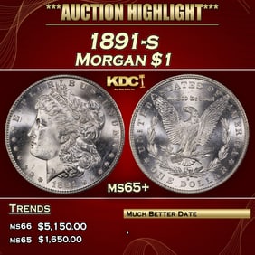 1891-s Morgan Dollar $1 ms65+ SEGS