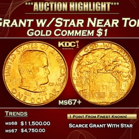1922 Grant w/Star Gold Commem Dollar Near Top Pop! 1 ms67+ SEGS