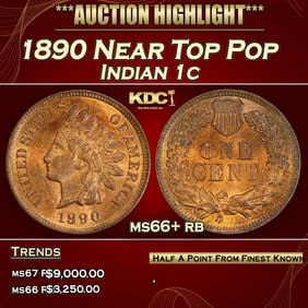 1890 Indian Cent Near Top Pop 1c ms66+ rb SEGS